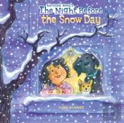 The Night Before The Snow Day
