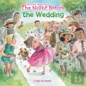 The Night Before The Wedding