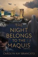 The Night Belongs To The Maquis