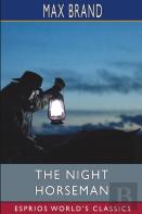 The Night Horseman (Esprios Classics)