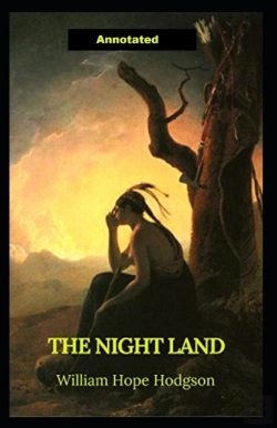 Bertrand.pt - The Night Land (Annotated Edition)