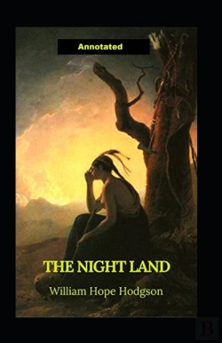 Bertrand.pt - The Night Land Annotated