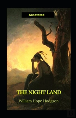 Bertrand.pt - The Night Land Annotated
