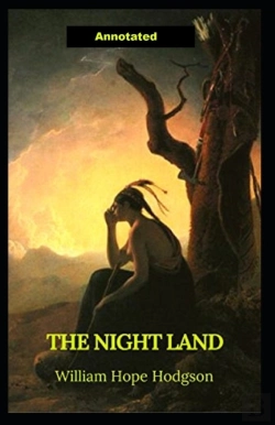 Bertrand.pt - The Night Land Annotated