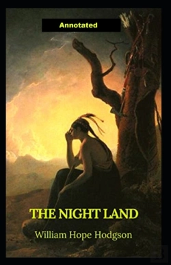 Bertrand.pt - The Night Land Annotated