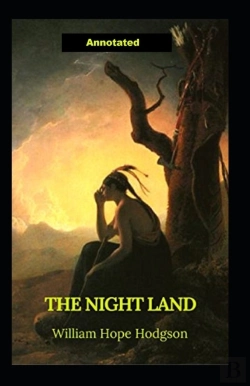 Bertrand.pt - The Night Land Annotated