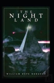The Night Land Annotated