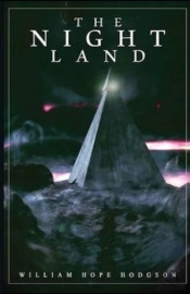 The Night Land Annotated
