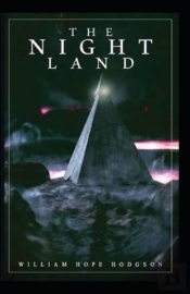 The Night Land Annotated