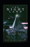The Night Land Annotated