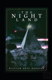 The Night Land Annotated