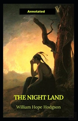 Bertrand.pt - The Night Land Annotated