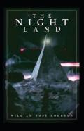 The Night Land Annotated