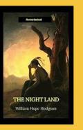 The Night Land Annotated