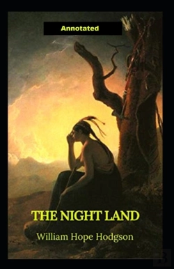 Bertrand.pt - The Night Land Annotated