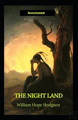 Bertrand.pt - The Night Land Annotated