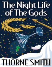 The Night Life Of The Gods (Annotated)