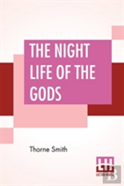 The Night Life Of The Gods