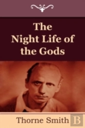 The Night Life Of The Gods
