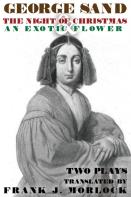 The Night Of Christmas & An Exotic Flower
