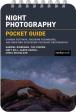 The Night Photography: Pocket Guide