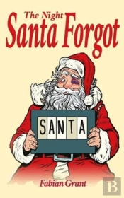The Night Santa Forgot