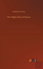 The Night-Side Of Nature