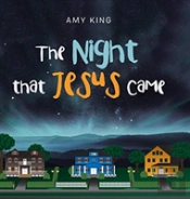 The Night That Jesus Came