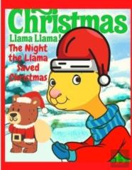 The Night The Llama Saved Christmas