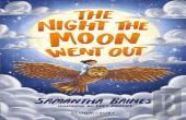 The Night The Moon Went Out: A Bloomsbury Reader