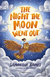 The Night The Moon Went Out: A Bloomsbury Reader