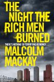 The Night The Rich Men Burned