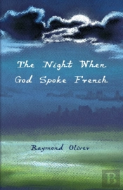 The Night When God Spoke French