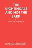 The Nightingale And Not The Lark
