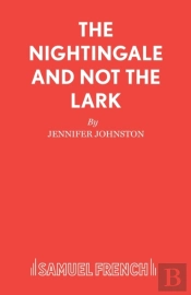The Nightingale And Not The Lark