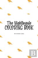 The Nightingale Coloring Book For Children (6x9 Coloring Book / Activity Book)