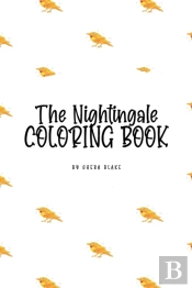 The Nightingale Coloring Book For Children (6x9 Coloring Book / Activity Book)