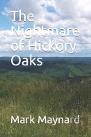 The Nightmare Of Hickory Oaks