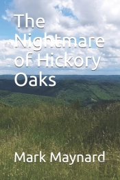 The Nightmare Of Hickory Oaks
