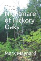 The Nightmare Of Hickory Oaks