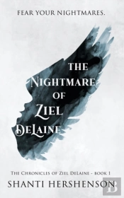 The Nightmare Of Ziel Delaine