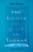 The Nights Are Quiet In Tehran