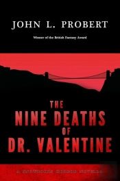 The Nine Deaths Of Dr Valentine