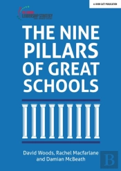 The Nine Pillars Of Great Schools