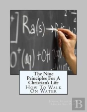 The Nine Principles For A Christian'S Life