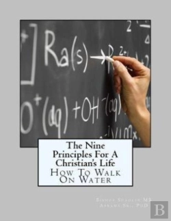 Bertrand.pt - The Nine Principles For A Christian'S Life