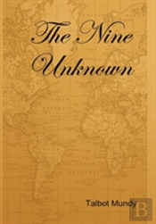 The Nine Unknown