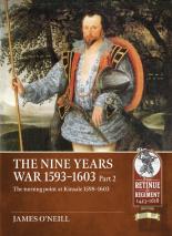 The Nine Years War 1593-1603 Part 2