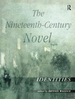 Bertrand.pt - The Nineteenth-Century Novel: Identities