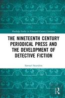 The Nineteenth Century Periodical Press And The Development Of Detective Fiction